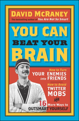 You Can Beat Your Brain