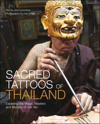 Sacred Tattoos Of Thailand