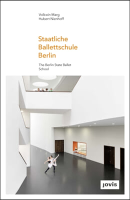 Gmp: The State Ballet School in Berlin