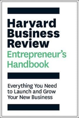 Harvard Business Review Entrepreneur&#39;s Handbook