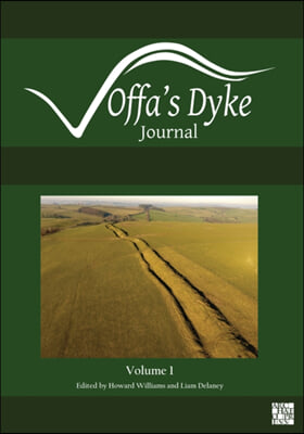 Offa&#39;s Dyke Journal: Volume 1 for 2019