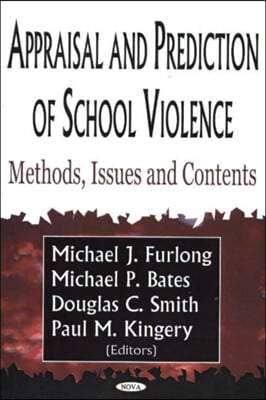 Appraisal And Prediction Of School Violence