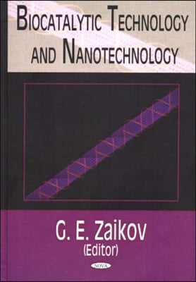 Biocatalytic Technology And Nanotechnology