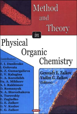 Method And Theory in Physical Organic Chemistry