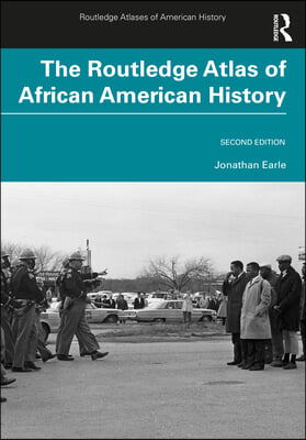 Routledge Atlas of African American History