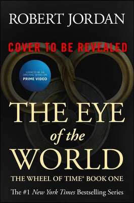 The Eye of the World: Book One of the Wheel of Time