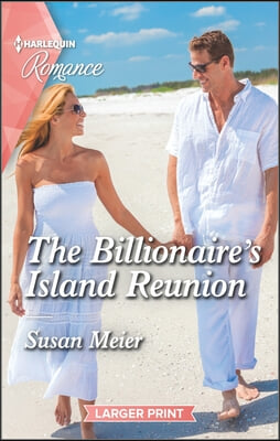 The Billionaire&#39;s Island Reunion