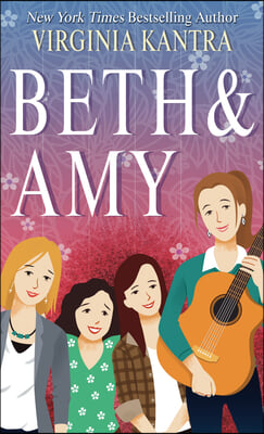 Beth &amp; Amy