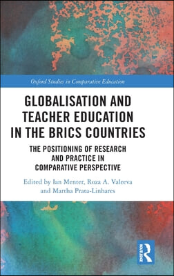 Globalisation and Teacher Education in the BRICS Countries