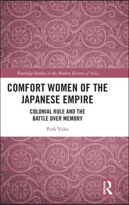 Comfort Women of the Japanese Empire