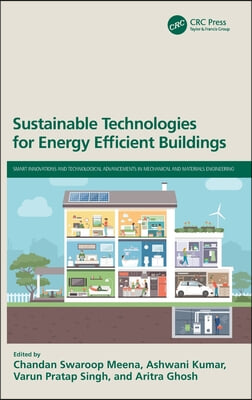 Sustainable Technologies for Energy Efficient Buildings