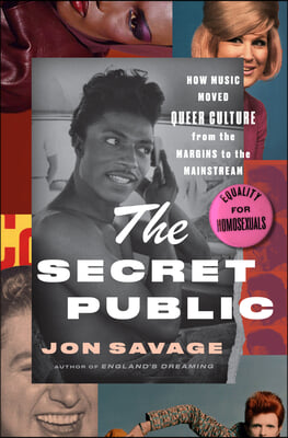 The Secret Public: How Music Moved Queer Culture from the Margins to the Mainstream