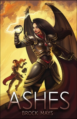 Ashes: Book Two of the Ascension Saga: Book Two of the Ascension Saga