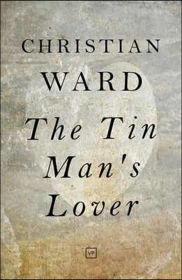 The Tin Man's Lover