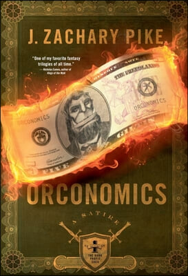 Orconomics