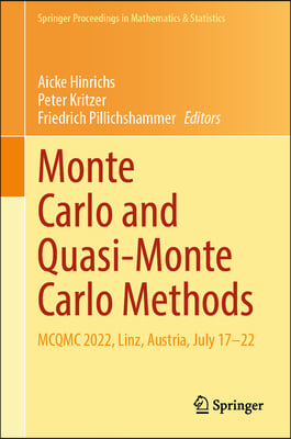 Monte Carlo and Quasi-Monte Carlo Methods: McQmc 2022, Linz, Austria, July 17-22