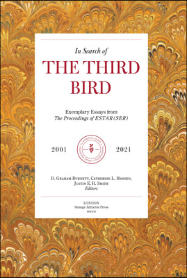 In Search of the Third Bird: Exemplary Essays from the Proceedings of Estar(ser), 2001-2021