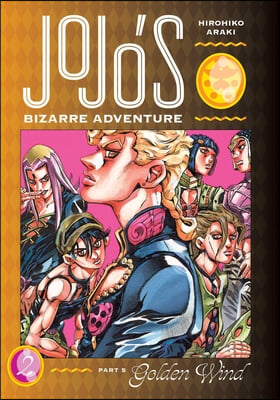 JoJo&#39;s Bizarre Adventure: Part 5--Golden Wind, Vol. 2