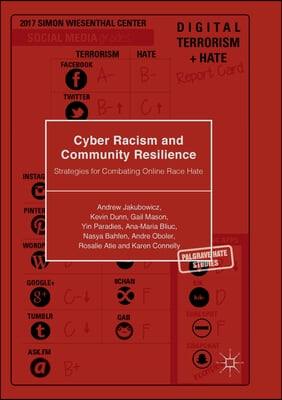 Cyber Racism and Community Resilience: Strategies for Combating Online Race Hate