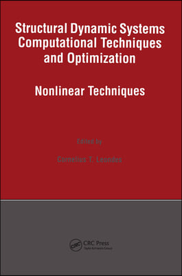 Structural Dynamic Systems Computational Techniques and Optimization