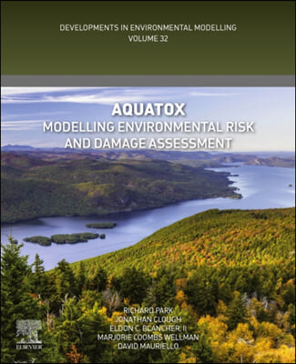 Aquatox: Modelling Environmental Risk and Damage Assessmentvolume 32