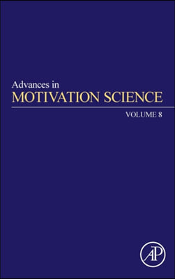 Advances in Motivation Science: Volume 8