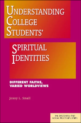 Understanding College Students' Spiritual Identities