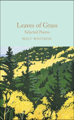 Leaves of Grass: Selected Poems