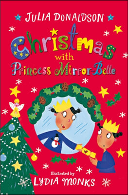 Christmas With Princess Mirror-Belle