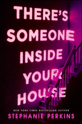 There&#39;s Someone Inside Your House