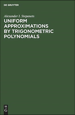 Uniform Approximations by Trigonometric Polynomials