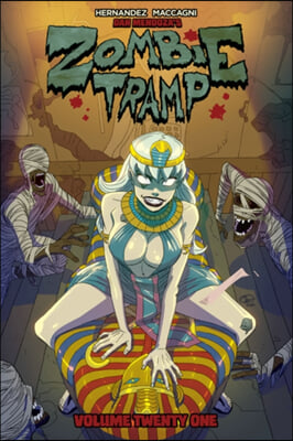 Zombie Tramp Volume 21: The Mummy Tramp