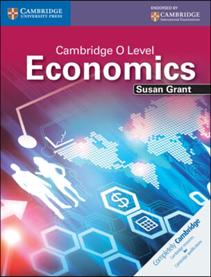 Cambridge O Level Economics Student&#39;s Book