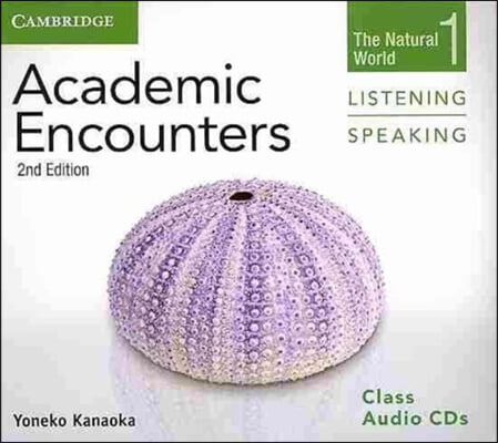 Academic Encounters Level 1 Class Audio CDs (2) Listening and Speaking: The Natural World