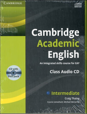 Cambridge Academic English B1+ Intermediate Class Audio CD and DVD Pack: An Integrated Skills Course for Eap