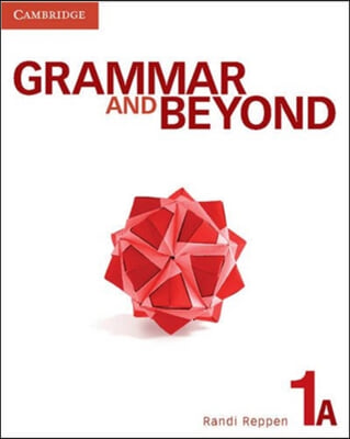 Grammar and Beyond Level 1 Student&#39;s Book A, Online Grammar Workbook, and Writing Skills Interactive Pack