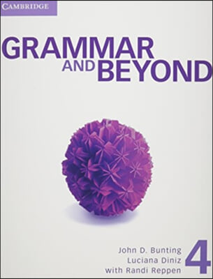 Grammar and Beyond Level 4 Student&#39;s Book, Online Workbook, and Writing Skills Interactive Pack