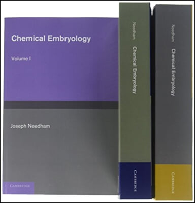 Chemical Embryology 3 Volume Set