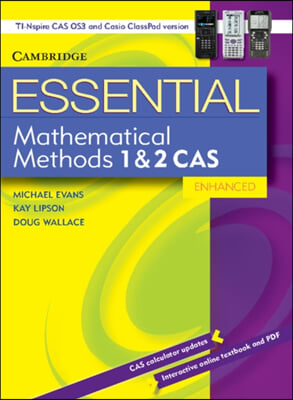 Essential Mathematical Methods Cas 1 and 2