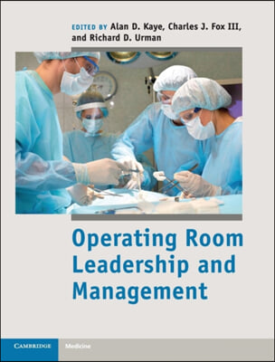 Operating Room Leadership and Management