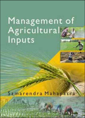 Management of Agricultural Inputs