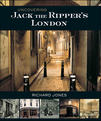 Uncovering Jack the Ripper&#39;s London