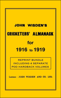 Wisden Cricketers&#39; Almanack 1916 to 1919