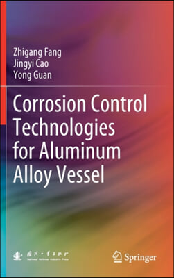 Corrosion Control Technologies for Aluminum Alloy Vessel