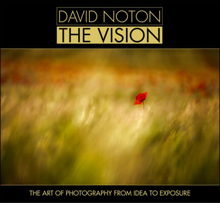 David Noton the Vision