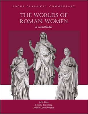 The Worlds of Roman Women