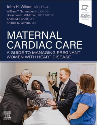 Maternal Cardiac Care: A Guide to Managing Pregnant Women with Heart Disease