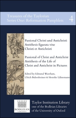 Passional of Christ and Antichrist &amp; Antithesis of the Life of Christ and Antichrist in Pictures: Passional Christi und Antichristi &amp; Antithesis figur