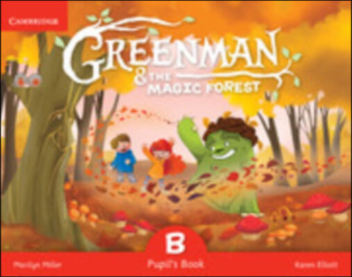 Greenman and the Magic Forest B Pupil&#39;s Book with Stickers and Pop-Outs