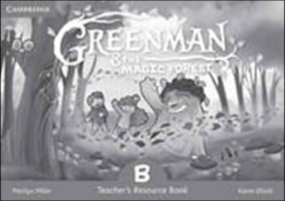 Greenman and the Magic Forest B Teacher&#39;s Resource Book